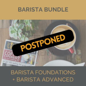 Barista Foundations + Barista Advanced Accredited Course Bundle