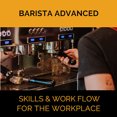 Barista Advanced Accredited Course