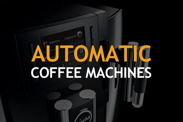 Automatic Coffee Machines